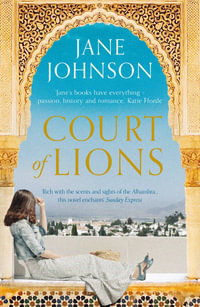 Court of Lions - Jane Johnson