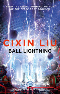 Ball Lightning - Cixin Liu