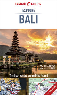 Explore Bali : The Best Routes Around the Island - Insight Travel Guide