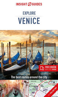 Explore Venice : Insight Guides Travel Guide - Insight Guides Travel Guide