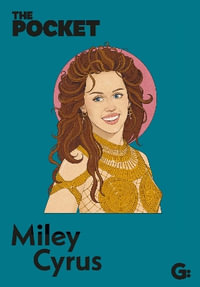 The Pocket Miley Cyrus : The Pocket Books - Gemini Books