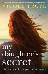 My Daughter's Secret - Nicole Trope