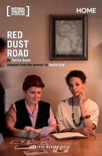 Red Dust Road : Oberon Modern Plays - Jackie Kay