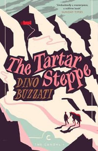 The Tartar Steppe : Canons - Dino Buzzati