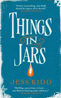 Things in Jars - Jess Kidd