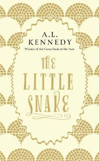 The Little Snake - A.L. Kennedy