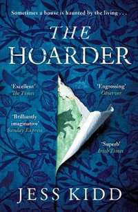 The Hoarder - Jess Kidd