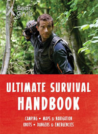 Bear Grylls Ultimate Survival Handbook - Bear Grylls