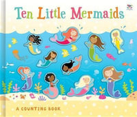 Ten Little Mermaids : 3D Counting Books - Susie Linn