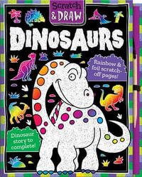 Dinosaurs (Scratch & Draw) : Scratch and Draw - Imagine That