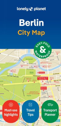 Berlin City Map : Lonely Planet Travel Guide : 2nd Edition - Lonely Planet Travel Guide