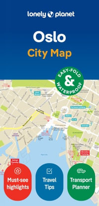 Oslo City Map : Lonely Planet Travel Guide : 2nd Edition - Lonely Planet