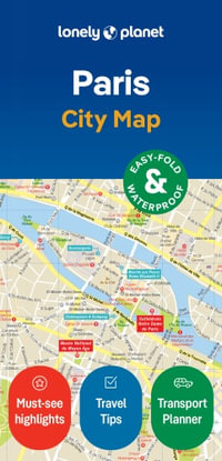 Paris City Map : Lonely Planet Travel Guide : 2nd Edition - Lonely Planet Travel Guide