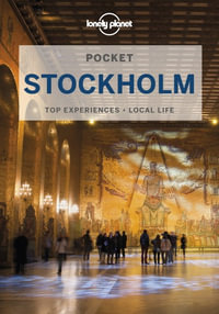 Pocket Stockholm : Lonely Planet Travel Guide : 5th Edition - Lonely Planet Travel Guide