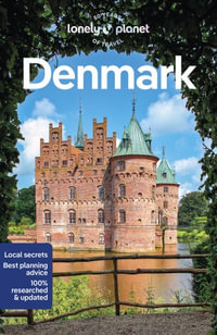 Denmark : Lonely Planet Travel Guide : 9th Edition - Lonely Planet Travel Guide