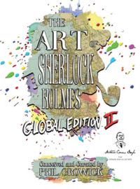 The Art of Sherlock Holmes : Global 2 - Special Edition - Phil Growick