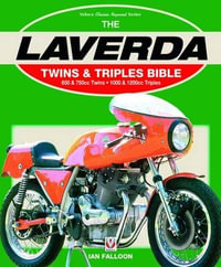 Laverda Twins & Triples Bible : Bible - Ian Falloon