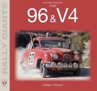 Saab 96 & V4 : Rally Giants - Graham Robson