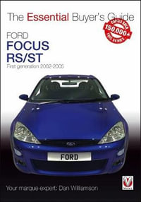 Ford Focus Mk1 RS & ST170 : First generation 2002 to 2005 - Dan Williamson