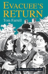 Evacuee's Return - Tom Farrell