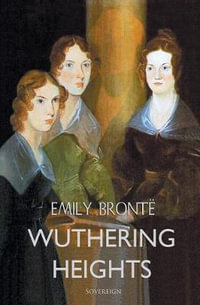 Wuthering Heights - Emily Bronte