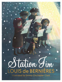 Station Jim - Louis de Bernieres