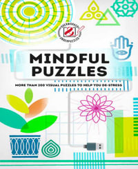 Mindful Puzzles Overworked Underpuzzled By House Of Puzzles 9781787392182 Booktopia