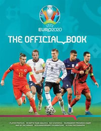 UEFA EURO 2020 : The Official Book - Keir Radnedge