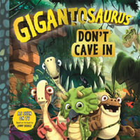 Don't Cave In : (Gigantosaurus) - Cyber Group Studios