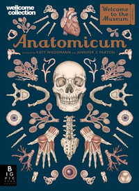 Anatomicum (Welcome to the Museum) : Welcome To The Museum - Jennifer Z. Paxton