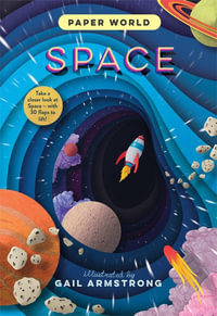 Space (Paper World) : Space - Gail Armstrong