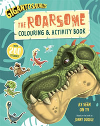 The Roarsome Colouring & Activity Book (Gigantosaurus) : The Roarsome Colouring & Activity Book - Jonny Duddle