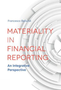 Materiality in Financial Reporting : An Integrative Perspective - Francesco Bellandi