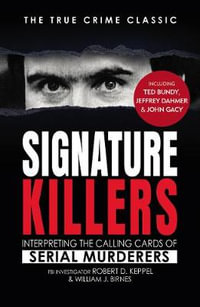 Signature Killers - William J Birnes