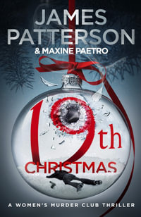 19th Christmas : the no. 1 Sunday Times bestseller (Women's Murder Club 19) - James Patterson