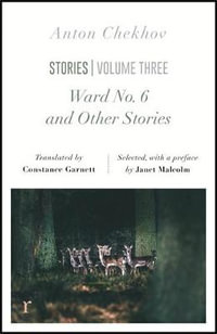 Ward No. 6 and Other Stories : riverrun editions - Anton Chekhov