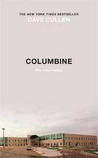 Columbine - Dave Cullen