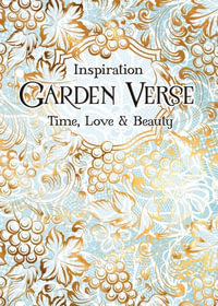 Verse to Inspire : Garden Verse : Verse to Inspire - Various Poets