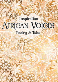 African Poetry Tradition & Landscape : Verse to Inspire - Various Poets