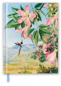 Sketch Book #63 : Kew Gardens, Foliage and Flowers by Marianne North - FLAME TREE STUDIO