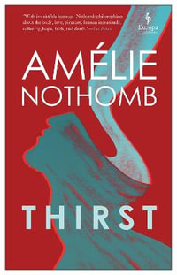 Thirst - Amelie Nothomb