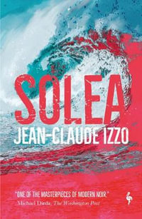 Solea - Jean-Claude Izzo