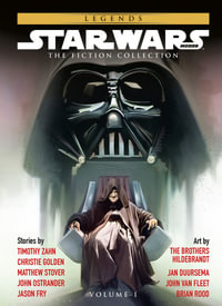 Star Wars Insider : The Fiction Collection: Volume 1 - Titan Comics