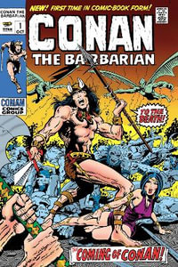 Conan The Barbarian : The Original Comics Omnibus Vol.1 - Roy Thomas