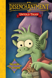 Disenchantment : Untold Tales Vol.2 - Matt Groening