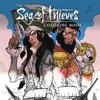 The Official Sea of Thieves Coloring Book : Sea of Thieves - Titan Comics