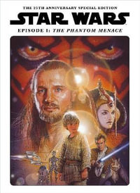 Star Wars Insider Presents The Phantom Menace 25 Year Anniversary Special : Star Wars - Titan