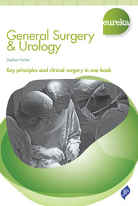 Eureka : General Surgery & Urology - Stephen Parker