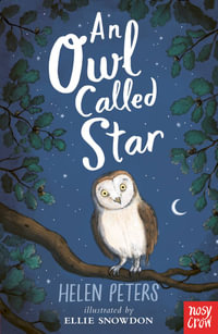 An Owl Called Star (Jasmine Green) : The Jasmine Green Series - Helen Peters