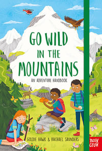 Go Wild in the Mountains : Go Wild - Goldie Hawk